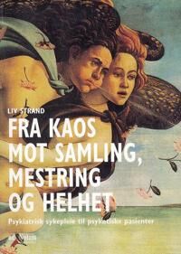 Fra Kaos Mot Samling, Mestring Og Helhet Av Liv Strand Fra Kaos Mot Samling, Mestring Og Helhet Av Liv Strand