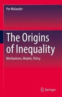 Molander Per The Origins of Inequality