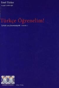 Türkce Ögrenelim! Av Aysegül Leblebicioglu, Emel Türker