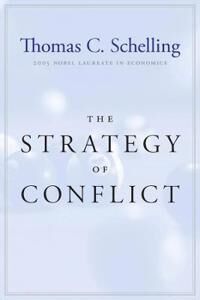 The Strategy Of Conflict Av Thomas C. Schelling