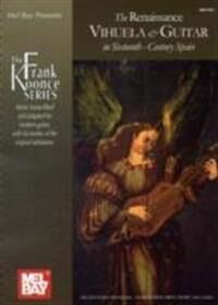 Renaissance Vihuela And Guitar In Sixteenth Av Frank Koonce