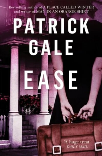 Ease Av Patrick Gale Ease Av Patrick Gale