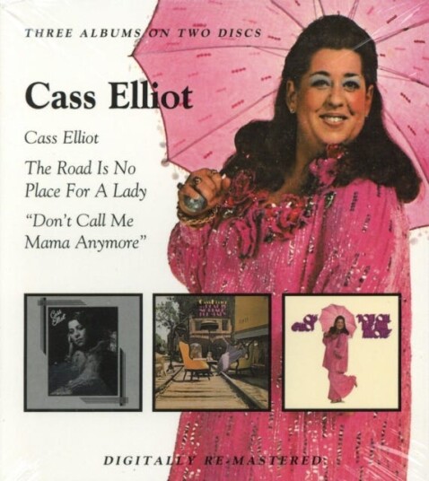Cass Elliot  Cass Elliott/The Road Is No Place For A Lady/Don't Call Me Mama..  CD