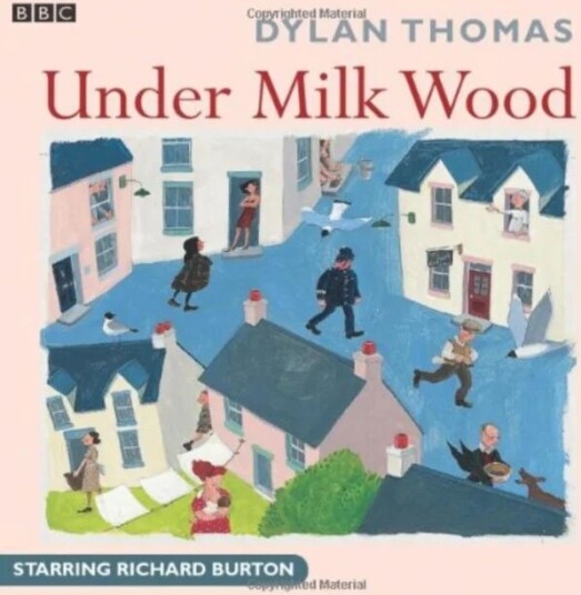 Under Milk Wood Av Dylan Thomas Under Milk Wood Av Dylan Thomas