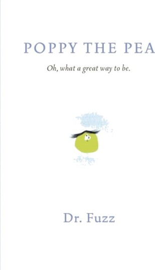 Poppy The Pea  Oh, what a great way to be