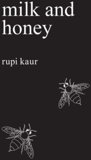 Milk And Honey Av Rupi Kaur Milk And Honey Av Rupi Kaur
