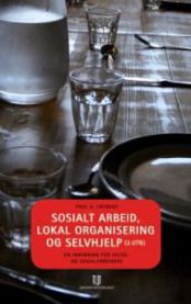 Sosialt arbeid, lokal organisering og selvhjelp: en innføring for helse- og …, Pent brukt bok med markeringer