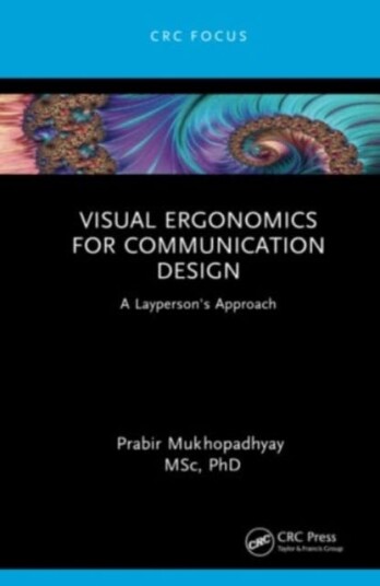 Visual Ergonomics For Communication Design Av Prabir (Indian Institute Of Info Tec Mukhopadhyay