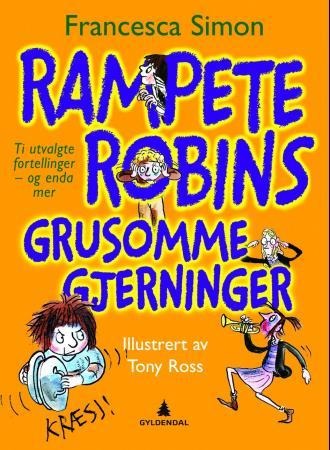 Rampete Robins grusomme gjerninger Innbundet Pent brukt bok