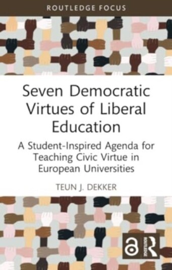 Seven Democratic Virtues of Liberal Education