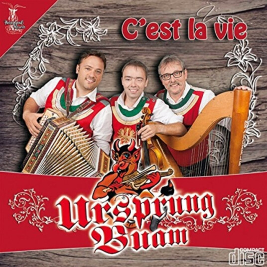 Ursprung Buam  C'est La Vie  CD
