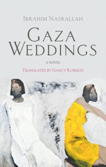 Gaza Weddings A Novel Gaza Weddings A Novel