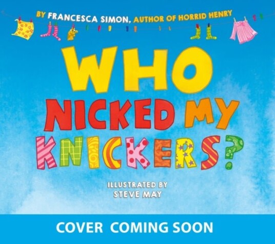 Who Nicked My Knickers? Who Nicked My Knickers?