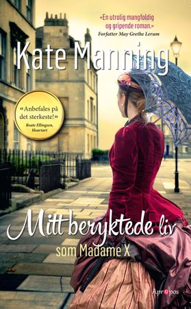 Mitt beryktede liv som Madame X