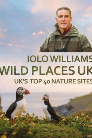 Wild Places: Uk Av Iolo Williams Wild Places: Uk Av Iolo Williams