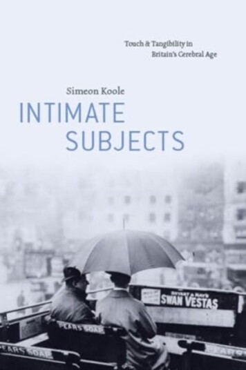 Intimate Subjects Touch and Tangibility in Britain's Cerebral Age Intimate Subjects Touch and Tangibility in Britain's Cerebral Age