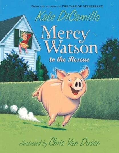 Mercy Watson To The Rescue Av Kate Dicamillo