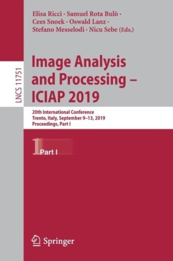 Image Analysis and Processing – ICIAP 2019 Image Analysis and Processing – ICIAP 2019