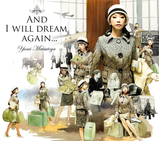 Yumi Matsutoya And I Will Dream Again CD
