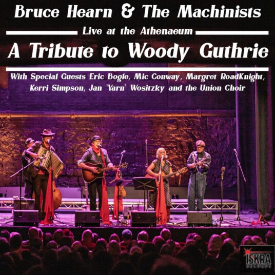 Bruce & The Machinists Hearn Live At The Athenaeum: A Tribute To Woody Guthrie CD
