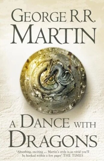 A Dance With Dragons Av George R.R. Martin A Dance With Dragons Av George R.R. Martin
