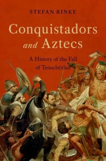 Conquistadors And Aztecs Av Stefan (Professor And Chair Of The Department Of History At The Institute Of Latin American Studies And The Friedrich Mein Conquistadors And Aztecs Av Stefan (Professor And Chair Of The Department Of History At The Institute Of Latin American Studies And The Friedrich Mein