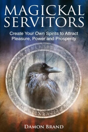 Magickal Servitors av Damon Brand
