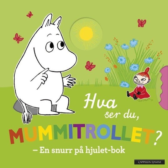 Hva ser du, Mummitrollet? en snurr på hjuletbok Hva ser du, Mummitrollet? en snurr på hjuletbok