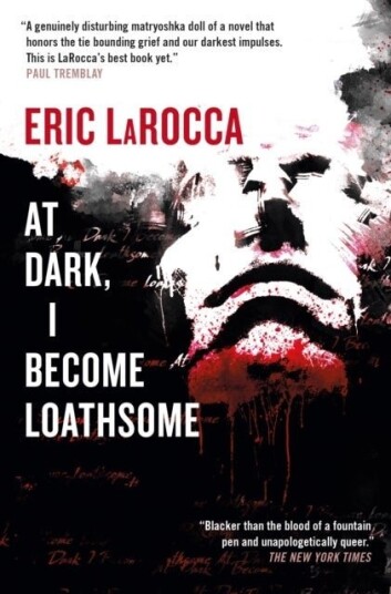 At Dark I Become Loathsome