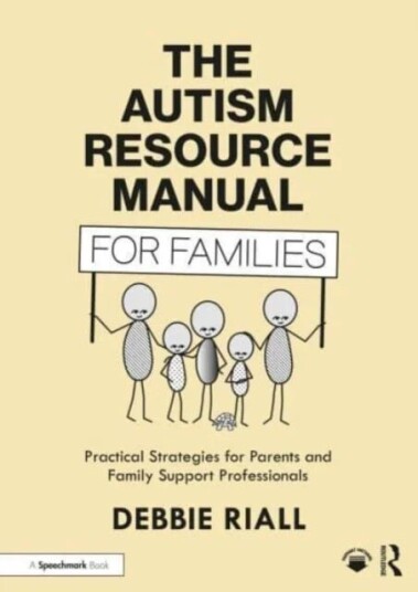 The Autism Resource Manual For Families Av Debbie Riall
