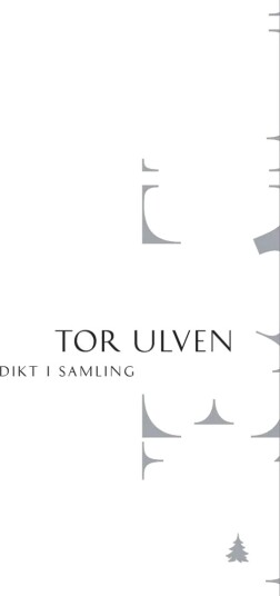 Dikt I Samling Av Tor Ulven