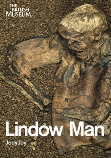 Object in Focus: Lindow Man