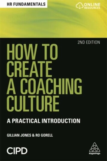 How To Create A Coaching Culture Av Gillian Jones, Ro Gorell