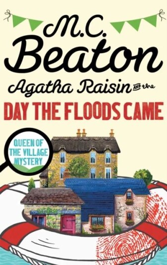 Agatha Raisin And The Day The Floods Came Av M.C. Beaton