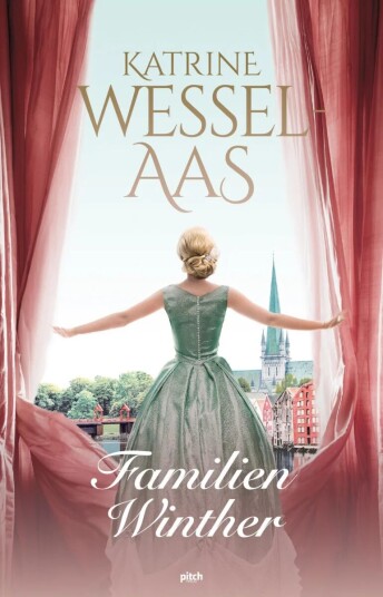 Familien Winther av Katrine Wessel-Aas - En Roman om Overklassen i Trondheim Familien Winther av Katrine Wessel-Aas - En Roman om Overklassen i Trondheim