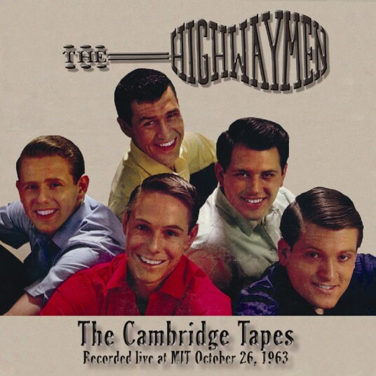 The Highwaymen Cambridge Tapes: Recorded Live Mit October 26 1963 CD