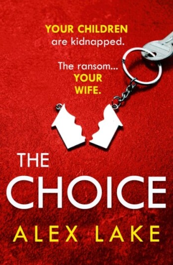 The Choice Av Alex Lake