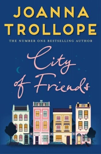 City Of Friends Av Joanna Trollope