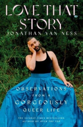 Love That Story Av Jonathan Van Ness