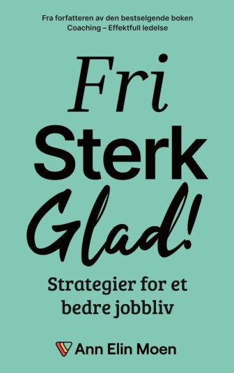 Fri sterk og glad