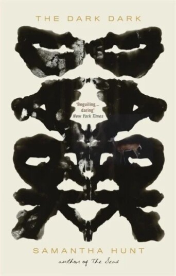 The Dark Dark Av Samantha Hunt