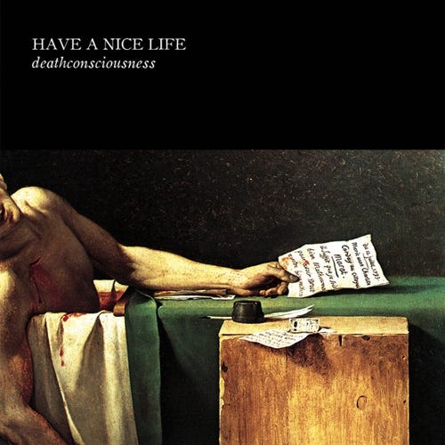 Have A Nice Life  Deathconsciousness  CD