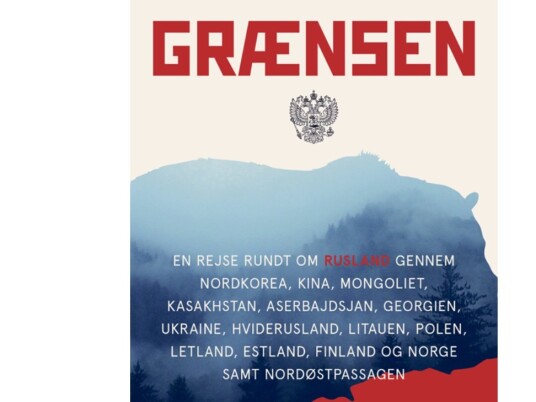 Grænsen | Erika Fatland | Språk: Dansk