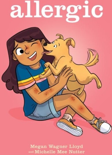 Allergic: A Graphic Novel Allergic: A Graphic Novel