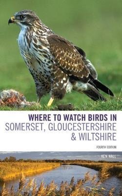 Where To Watch Birds In Somerset, Gloucestershire And Wiltshire Av Ken Hall Where To Watch Birds In Somerset, Gloucestershire And Wiltshire Av Ken Hall