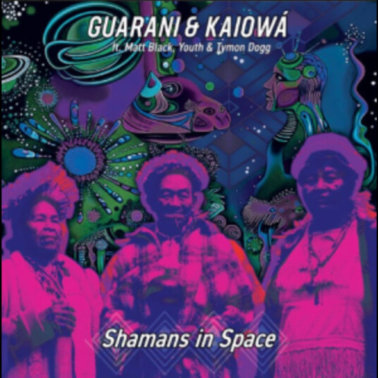 Guarani & Kaiowá Matt Black Youth Tymon Dogg Shamans In Space CD