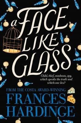 A Face Like Glass Av Frances Hardinge