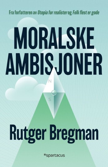 Moralske ambisjoner Moralske ambisjoner