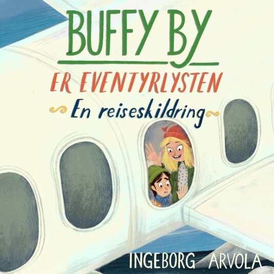 Buffy By Er Eventyrlysten Av Ingeborg Arvola