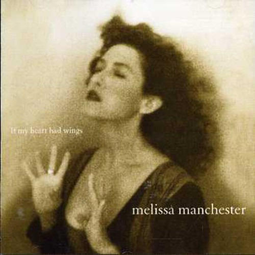 Melissa Manchester If My Heart Had Wings CD